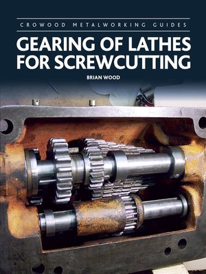 cover image of Gearing of Lathes for Screwcutting